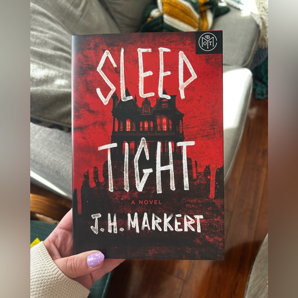 Sleep Tight Novel by J.H. Markert